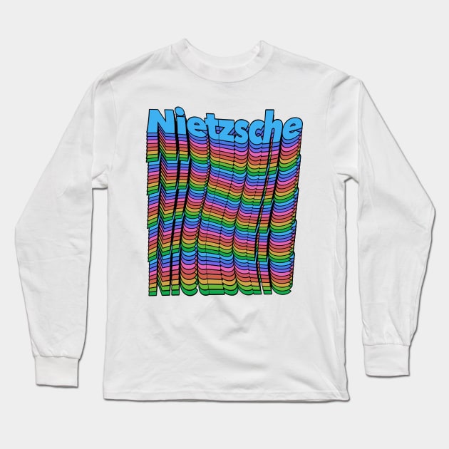 Nietzsche  / Retro Styled Typographic Graphic Design Long Sleeve T-Shirt by DankFutura